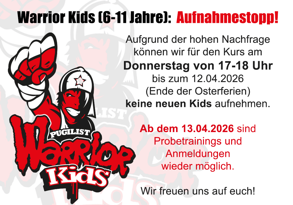 Pugilist-WarriorKids Aufnahmestop 2026 Pugilist-WarriorKids Aufnahmestop 2026